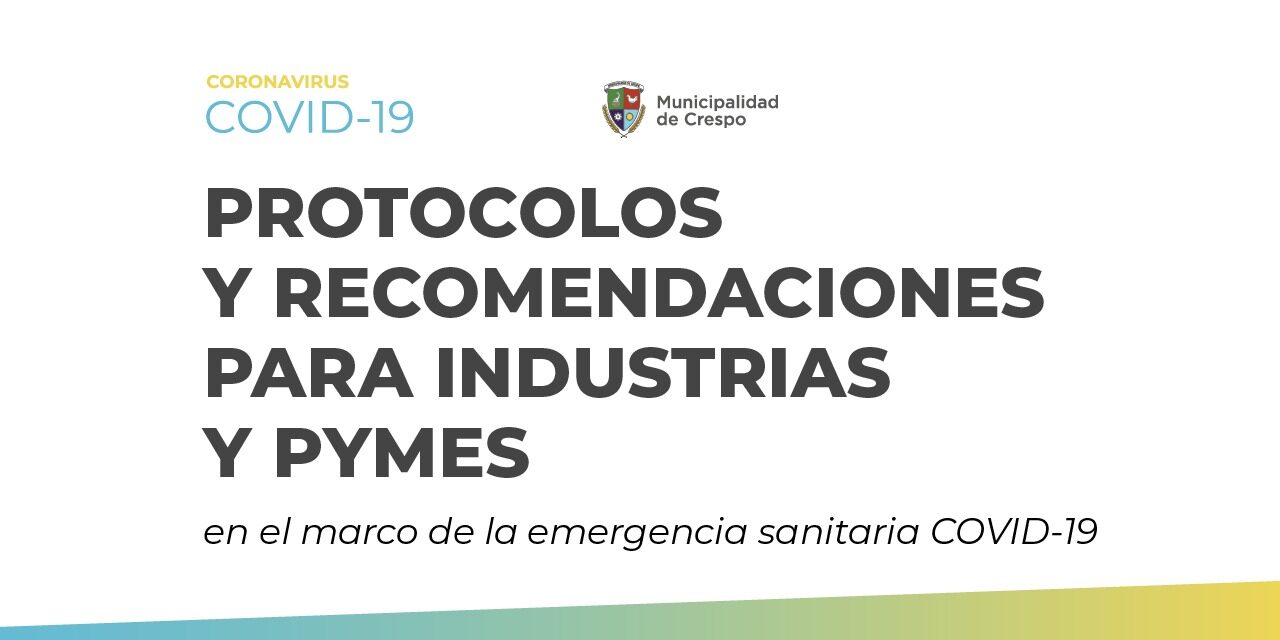 PROTOCOLOS Y RECOMENDACIONES PARA INDUSTRIAS Y PYMES