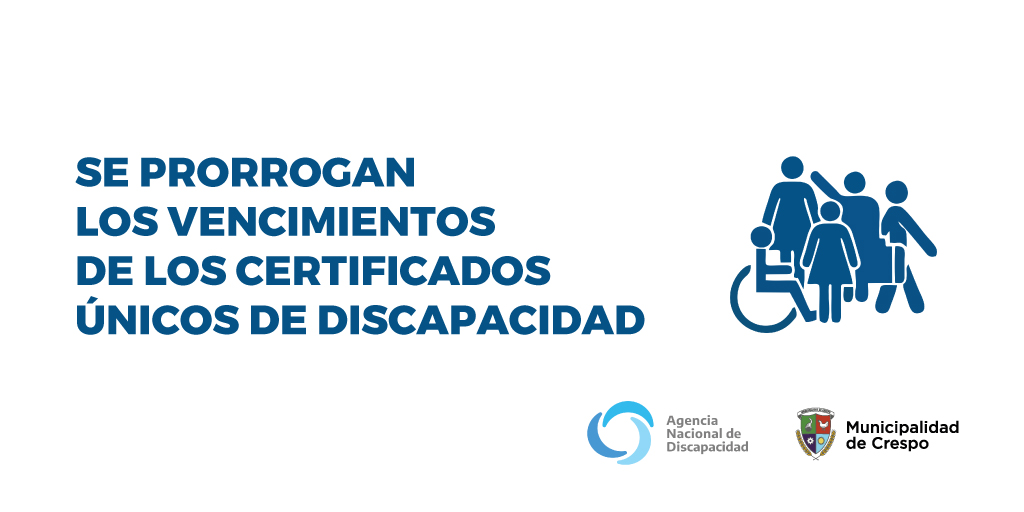 SE PRORROGAN LOS VENCIMIENTOS DE CERTIFICADOS DE DISCAPACIDAD