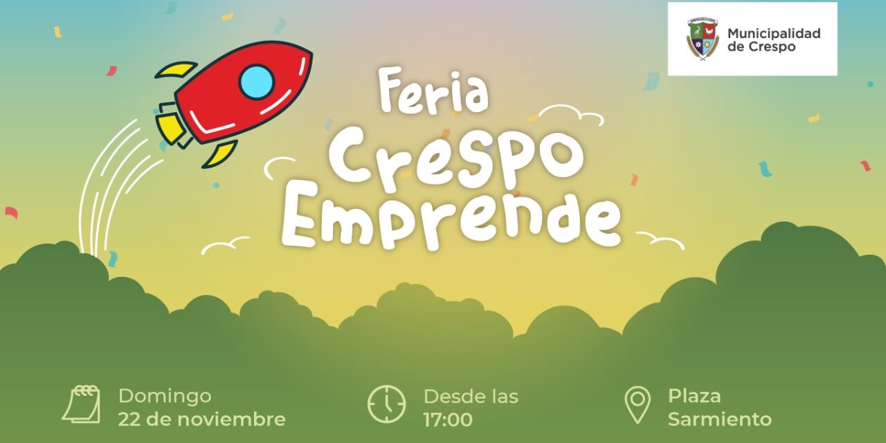 VUELVE LA FERIA CRESPO EMPRENDE