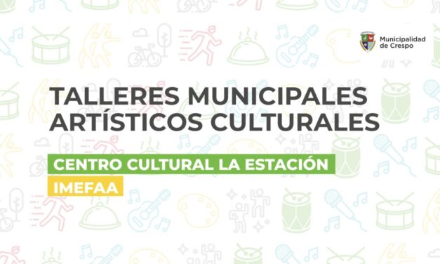 COMIENZAN LOS TALLERES ARTÍSTICOS Y CULTURALES