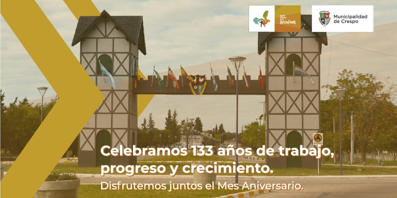 CELEBRAMOS 133 AÑOS DE TRABAJO, PROGRESO Y CRECIMIENTO