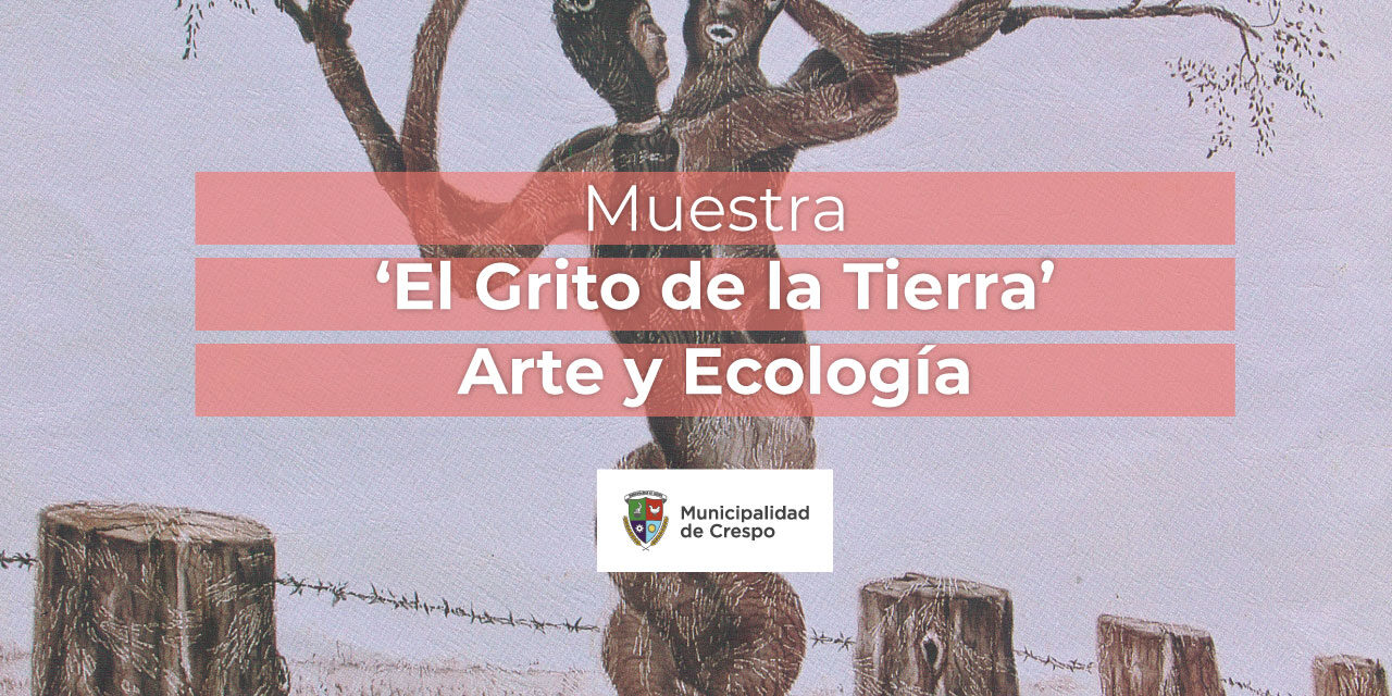 MUESTRA DE ARTE Y ECOLOGÍA