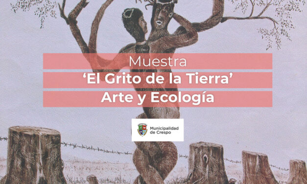 MUESTRA DE ARTE Y ECOLOGÍA