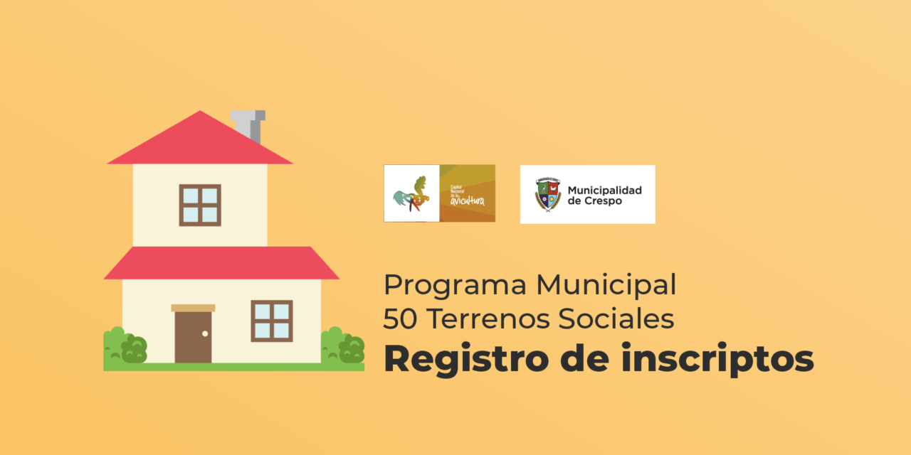 REGISTRO DE INSCRIPTOS PROGRAMA MUNICIPAL 50 TERRENOS SOCIALES