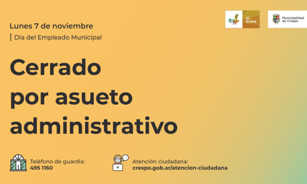 DÍA DEL EMPLEADO MUNICIPAL: EL LUNES HABRÁ ASUETO ADMINISTRATIVO