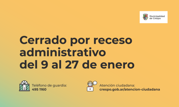 CÓMO SERÁ EL FUNCIONAMIENTO DURANTE EL RECESO ADMINISTRATIVO MUNICIPAL