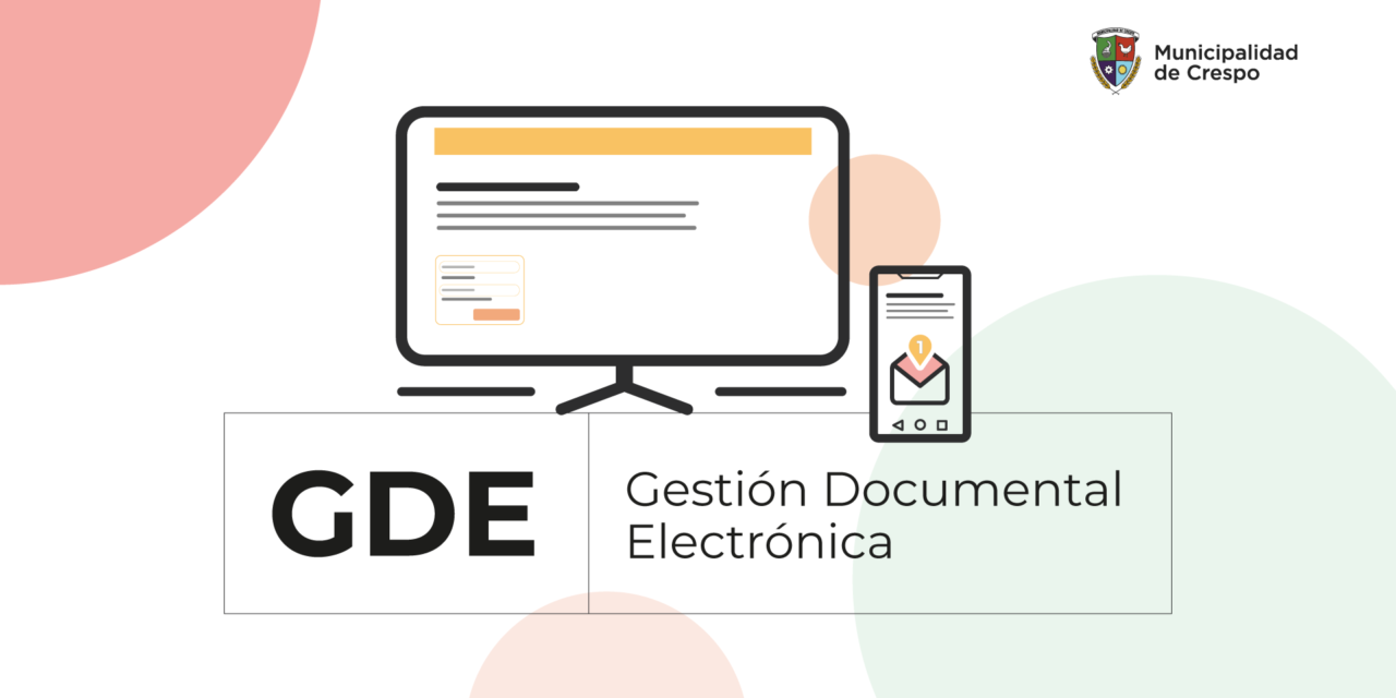 Comenzamos a implementar el sistema de Gestión Documental Electrónica (GDE)