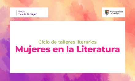 CICLO DE TALLERES LITERARIOS EN EL MES DE LA MUJER