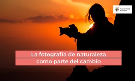 CHARLA: LA FOTOGRAFÍA DE NATURALEZA COMO PARTE DEL CAMBIO