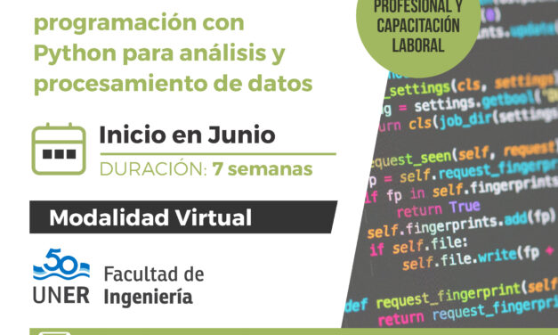 INSCRIPCIONES ABIERTAS PARA APRENDER PROGRAMACIÓN CON PYTHON PARA ANÁLISIS Y PROCESAMIENTO DE DATOS