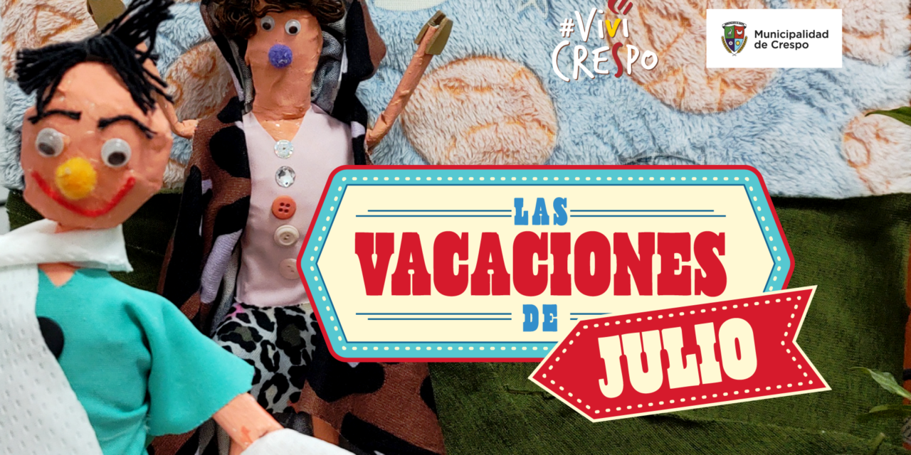 DISFRUTEMOS LAS VACACIONES DE JULIO EN LA CIUDAD