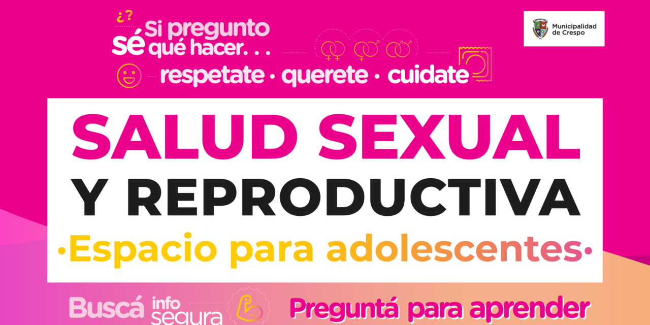 ¿CONOCÉS NUESTRO ESPACIO DE SALUD SEXUAL PARA ADOLESCENTES?