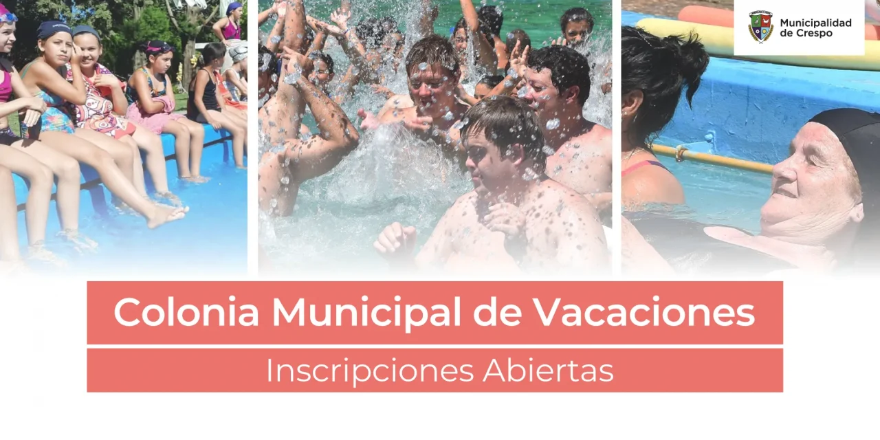 SE ENCUENTRAN ABIERTAs LAS INSCRIPCIONES PARA LA COLONIA MUNICIPAL dE VACACIONES