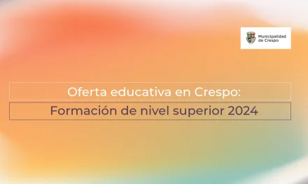 OFERTA EDUCATIVA y FORMATIVA PARA QUE ESTUDIES Y TE CAPACITES EN CRESPO