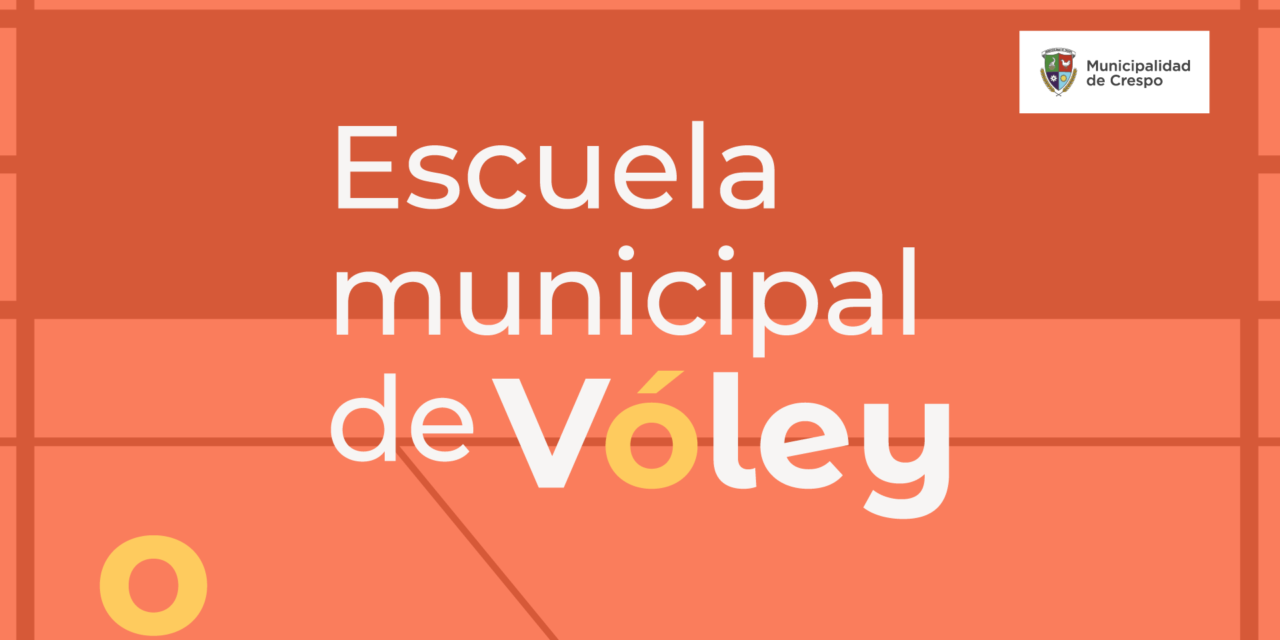 ESCUELA MUNICIPAL DE VÓLEIBOL: SUMATE AL JUEGO EN EQUIPO