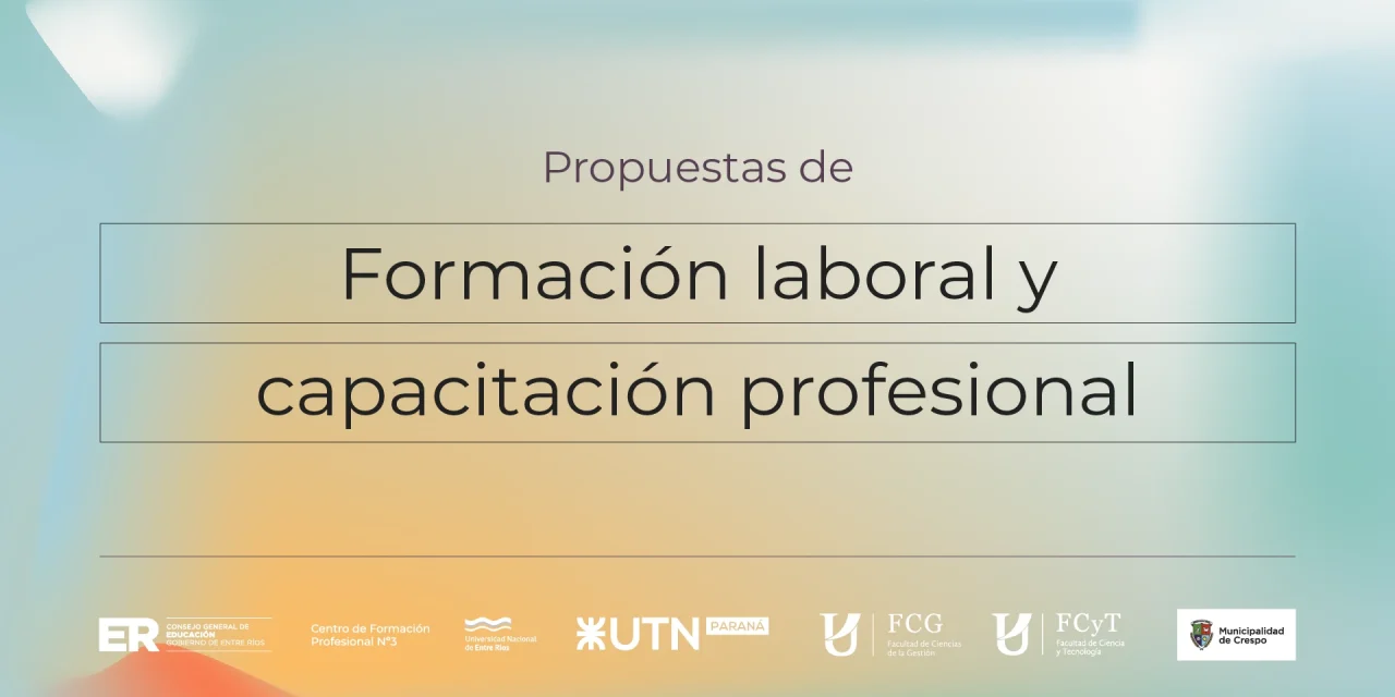 TALLERES DE FORMACIÓN LABORAL Y CAPACITACIÓN PROFESIONAL: ABIERTAS LAS INSCRIPCIONES