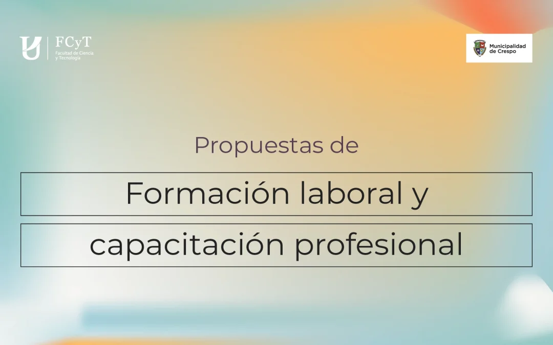 SEGUIMOS AMPLIANDO LA OFERTA DE FORMACIÓN Y CAPACITACIÓN: HERRERÍA, ELECTRICIDAD DOMICILIARIA Y EDUCACIÓN AMBIENTAL