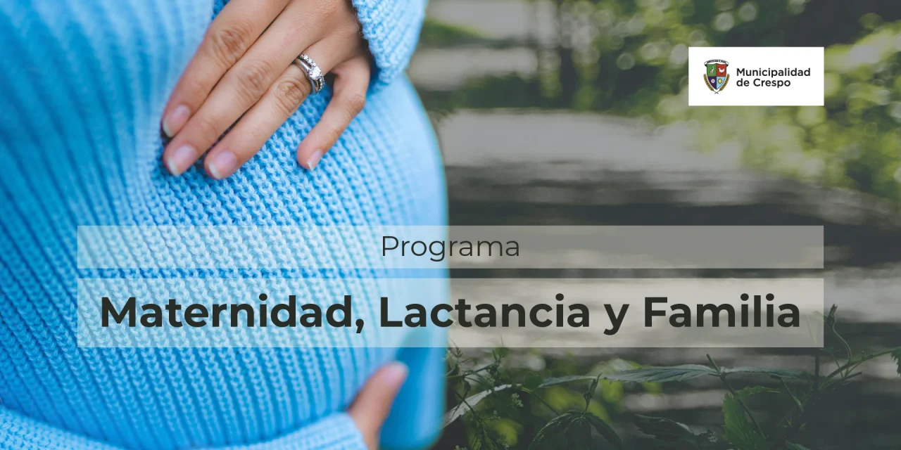 MATERNIDAD, LACTANCIA Y FAMILIA, UN ESPACIO DE ACOMPAÑAMIENTO Y PREPARACIÓN PARA LA EMBARAZADA