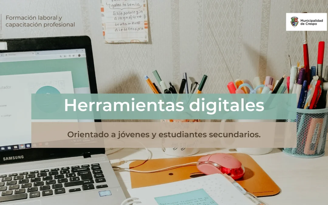 CURSO SOBRE HERRAMIENTAS DIGITALES: UNA PROPUESTA PENSADA PARA NUESTROS JÓVENES