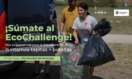‘DÍA MUNDIAL DEL RECICLAJE’: ¡SUMATE AL ECOCHALLENGUE!