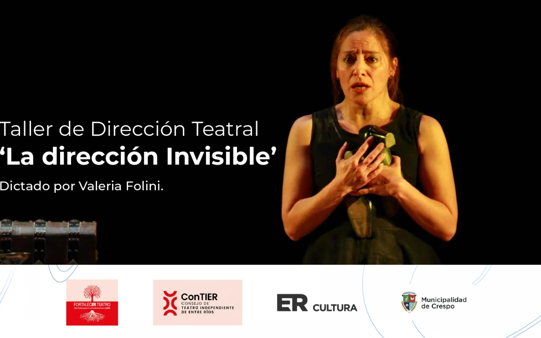 CAPACITACIÓN GRATUITA DE TEATRO ‘La dirección Invisible’