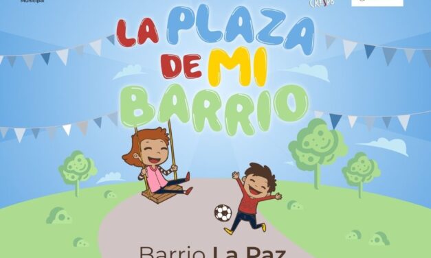 PLAZA DE MI BARRIO: PROYECTAMOS INTERVENCIONES EN EL BARRIO LA PAZ