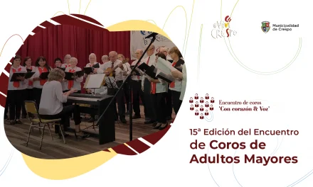 ENCUENTRO DE COROS DE ADULTOS MAYORES: ‘CON CORAZÓN Y VOZ’