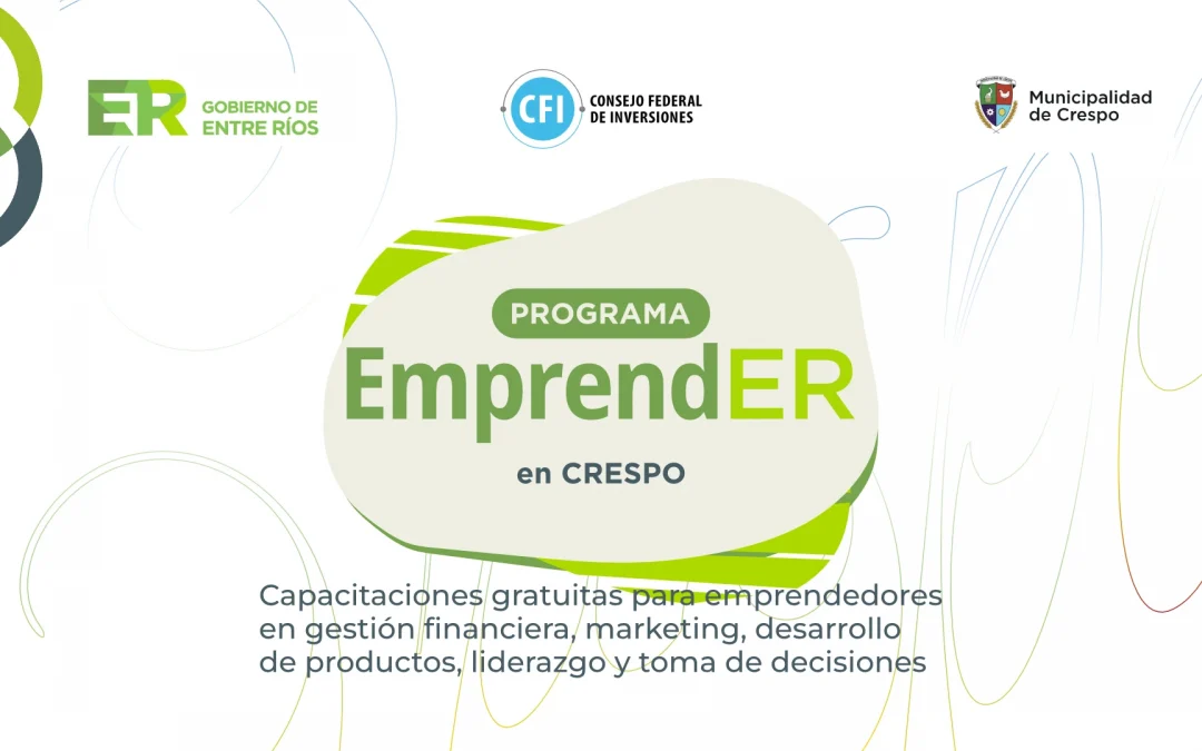 Crespo, una de las ciudades seleccionadas para la capacitación del Programa EmprendER