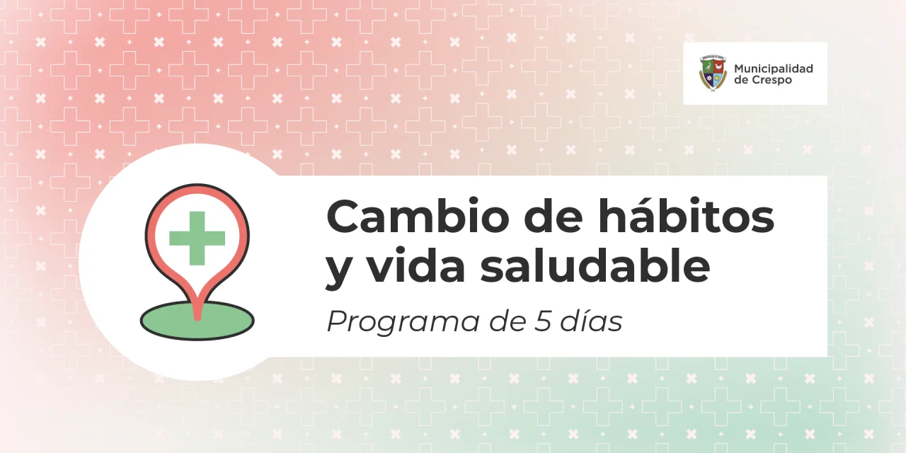 Inscribite al Programa: Cambio de Hábitos y Vida Saludable