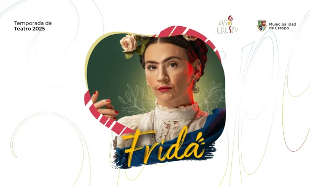 FRIDA, ¡VIVA LA VIDA! SE PRESENTA EN CRESPO