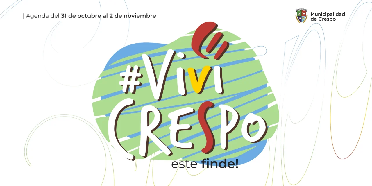 ¡VIVÍ CRESPO! MUCHO DEPORTE, MÚSICA Y GASTRONOMÍA PARA ESTE FIN DE SEMANA