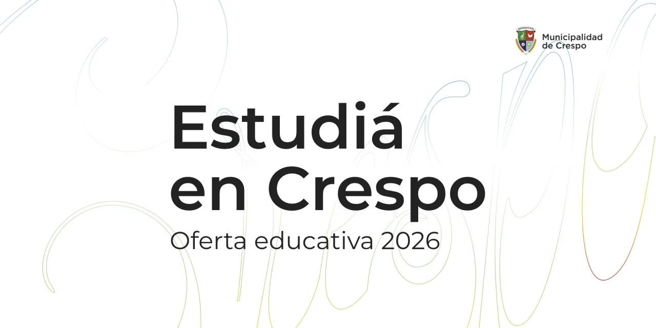 Opciones para estudiar y capacitarte en Crespo