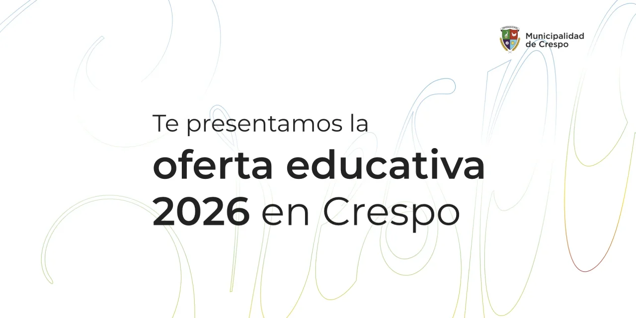 Opciones para estudiar y capacitarte en Crespo