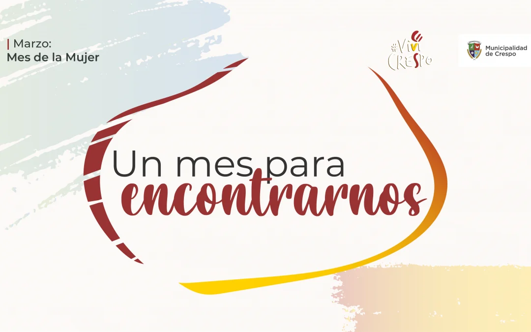 Arte, salud y diálogo: presentamos la agenda por el Mes de la Mujer