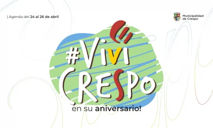 ¡VIVÍ CRESPO! EN EL FIN DE SEMANA DE NUESTRO 138º ANIVERSARIO
