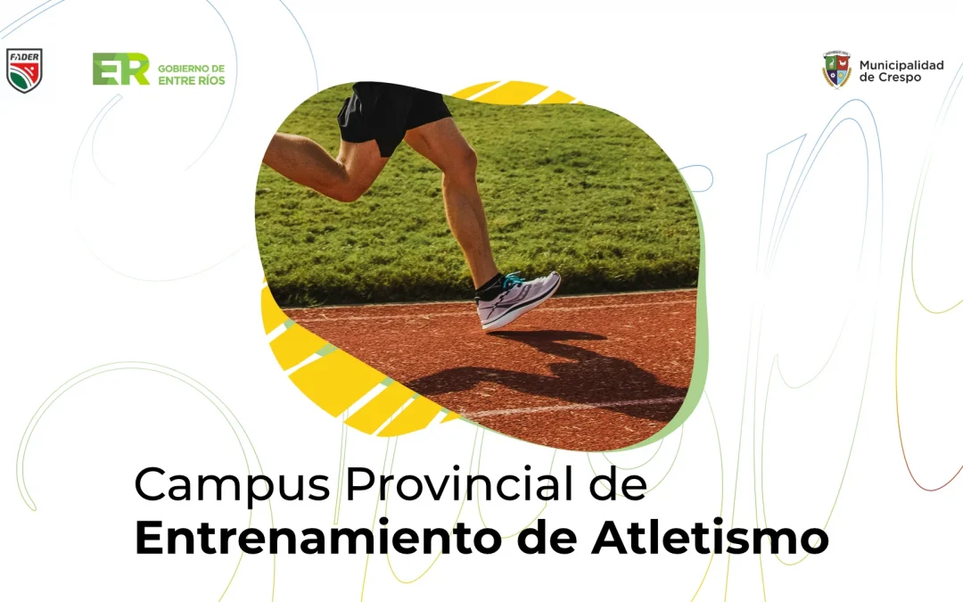 CAMPUS PROVINCIAL DE ENTRENAMIENTO DE ATLETISMO