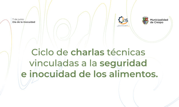 Ciclo de charlas por el Mes de la Inocuidad Alimentaria en Crespo