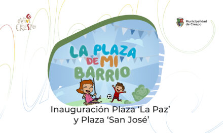 JUNTOS INAUGURAREMOS LAS PLAZAS: ‘LA PAZ’ Y ‘SAN JOSÉ’