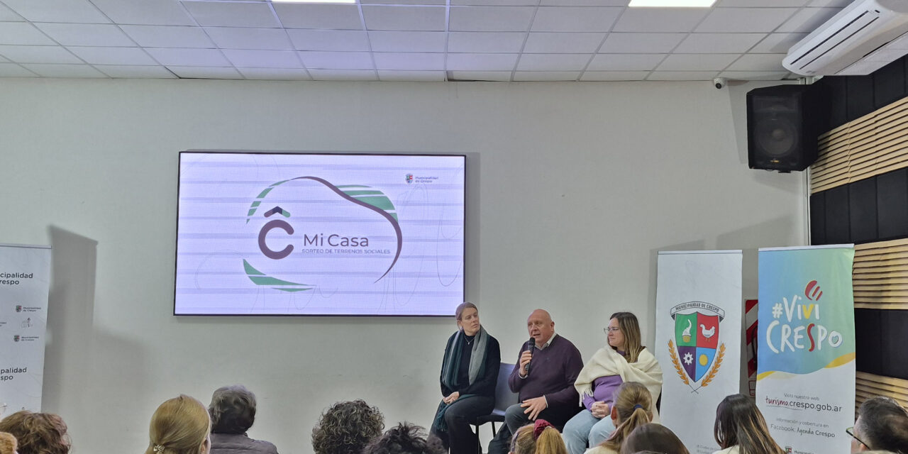 PROGRAMA ‘CRESPO MI CASA’: SORTEO DE TERRENOS SOCIALES