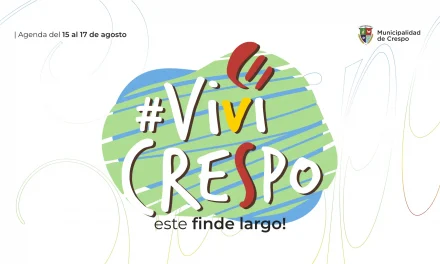 ¡VIVÍ CRESPO! ESTE FIN DE SEMANA PATRIO