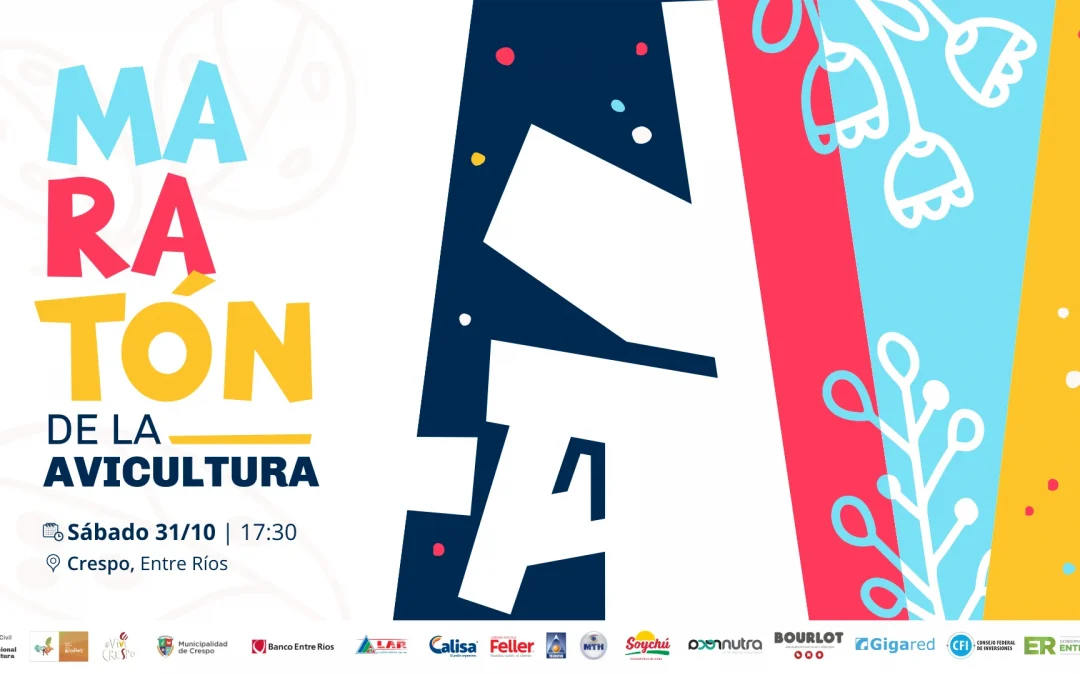 MARATÓN DE LA AVICULTURA: ¡PREPARÁ LAS ZAPATILLAS!