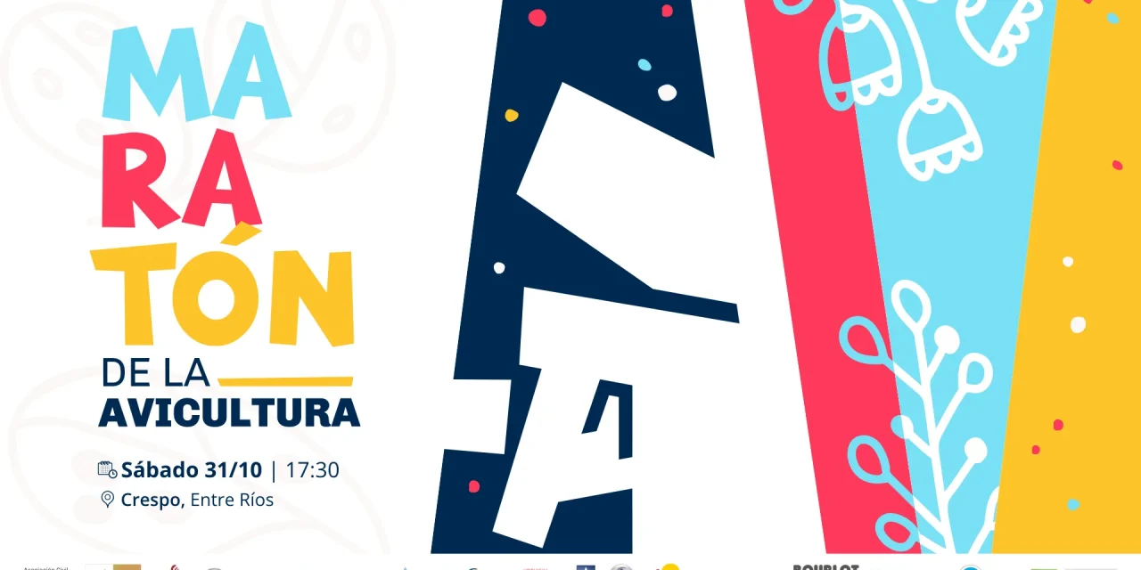 MARATÓN DE LA AVICULTURA: ¡PREPARÁ LAS ZAPATILLAS!